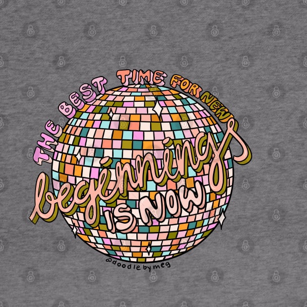 Beginning is Now by Doodle by Meg